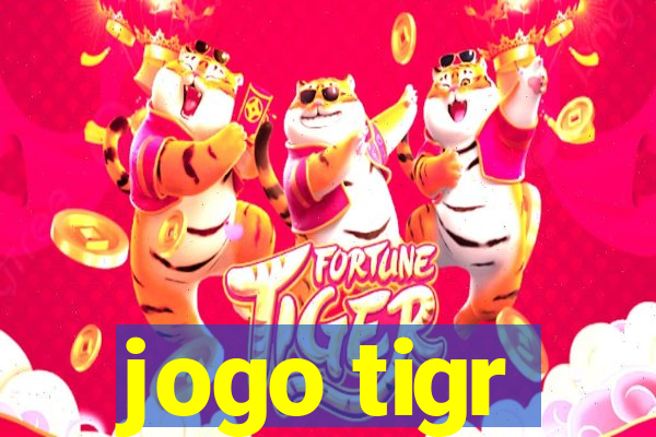 jogo tigr